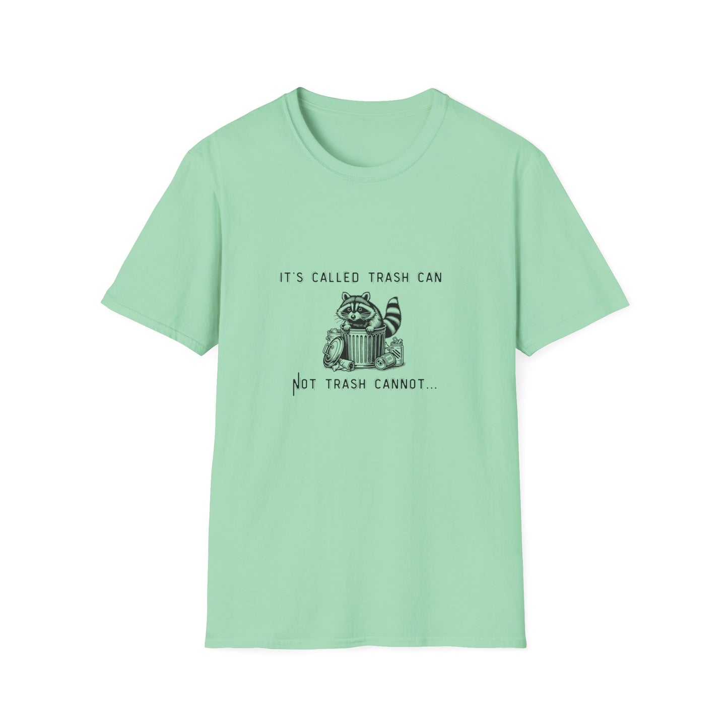 Funny Raccoon Trash Can Unisex T-Shirt