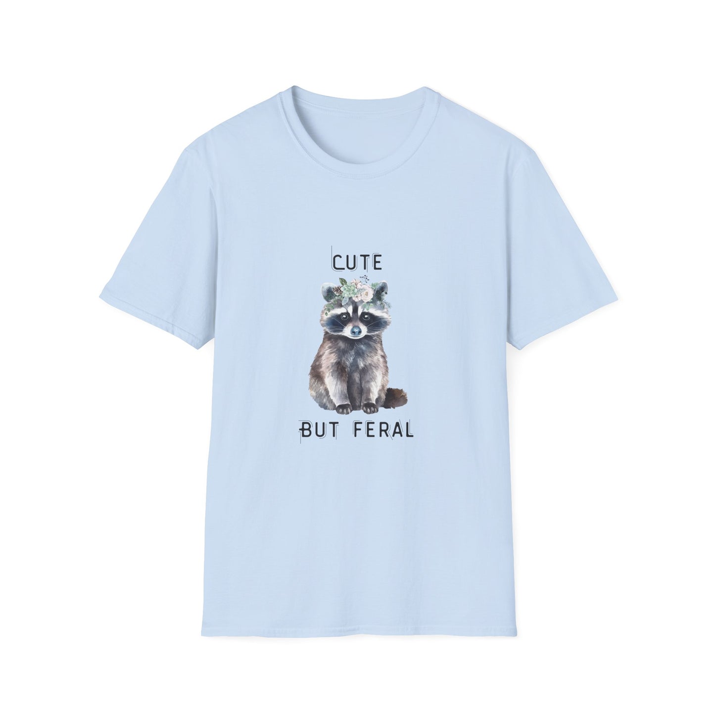 Cute But Feral Softstyle T-Shirt - Funny Raccoon Graphic Tee