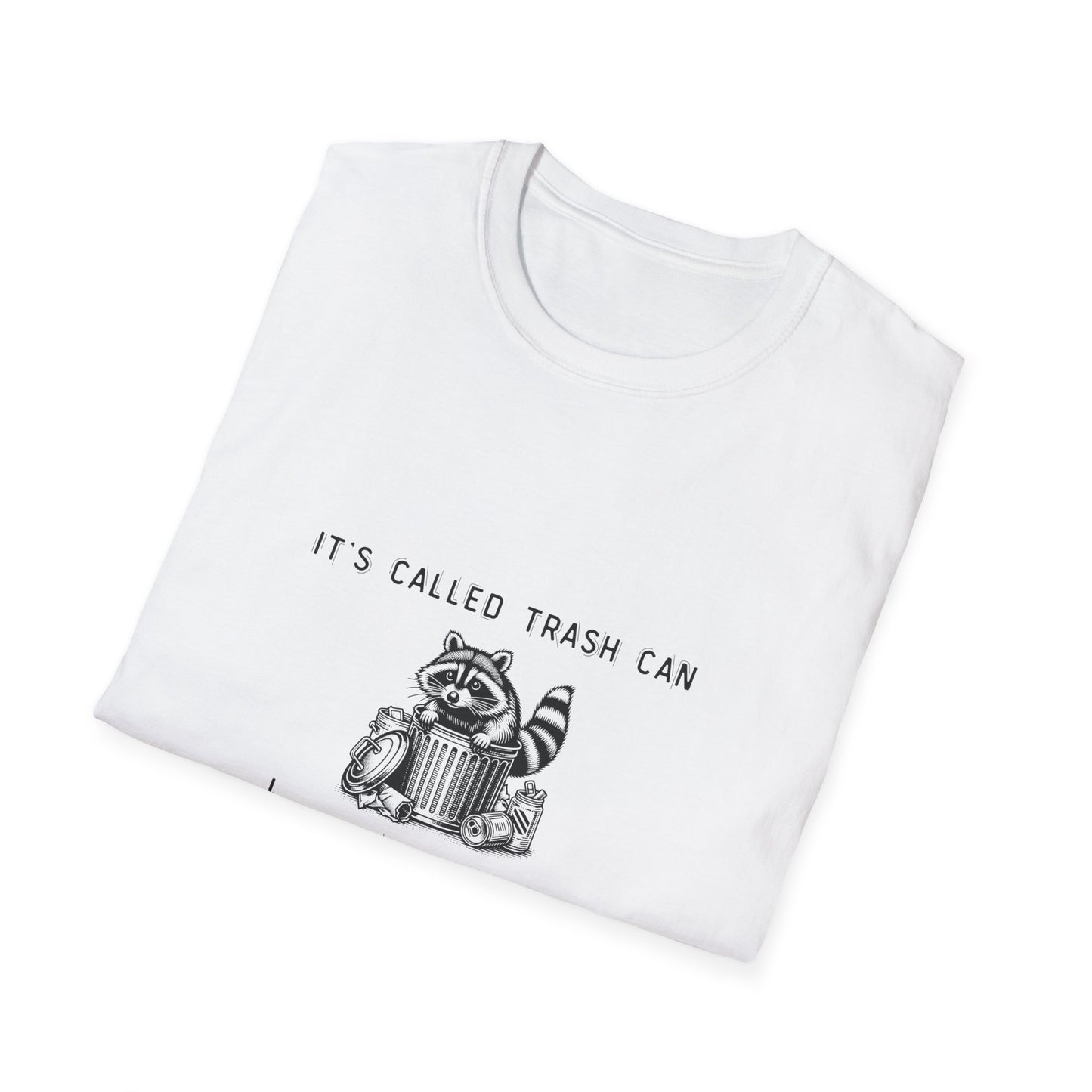 Funny Raccoon Trash Can Unisex T-Shirt