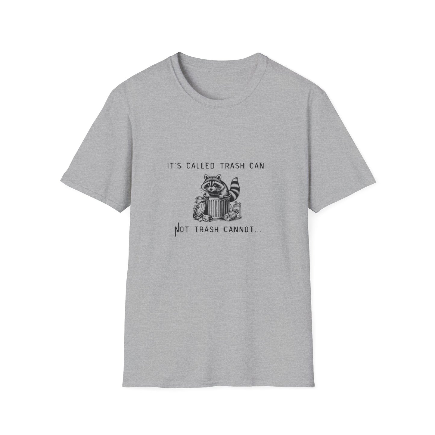 Funny Raccoon Trash Can Unisex T-Shirt