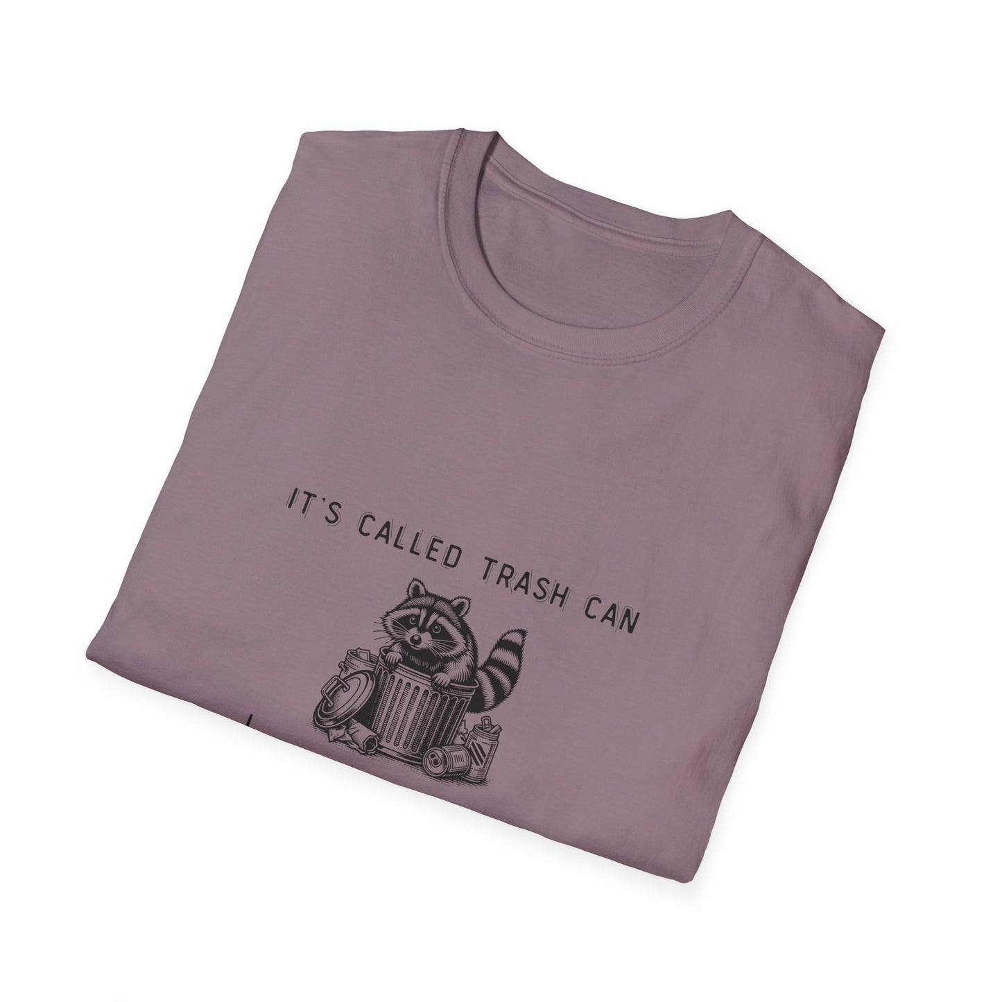 Funny Raccoon Trash Can Unisex T-Shirt