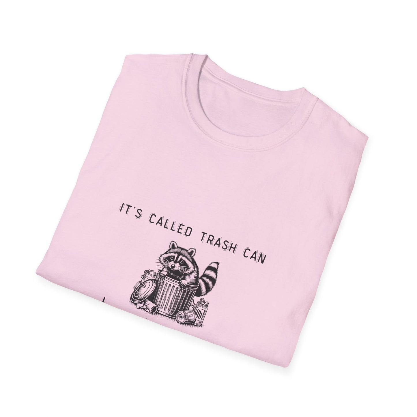 Funny Raccoon Trash Can Unisex T-Shirt