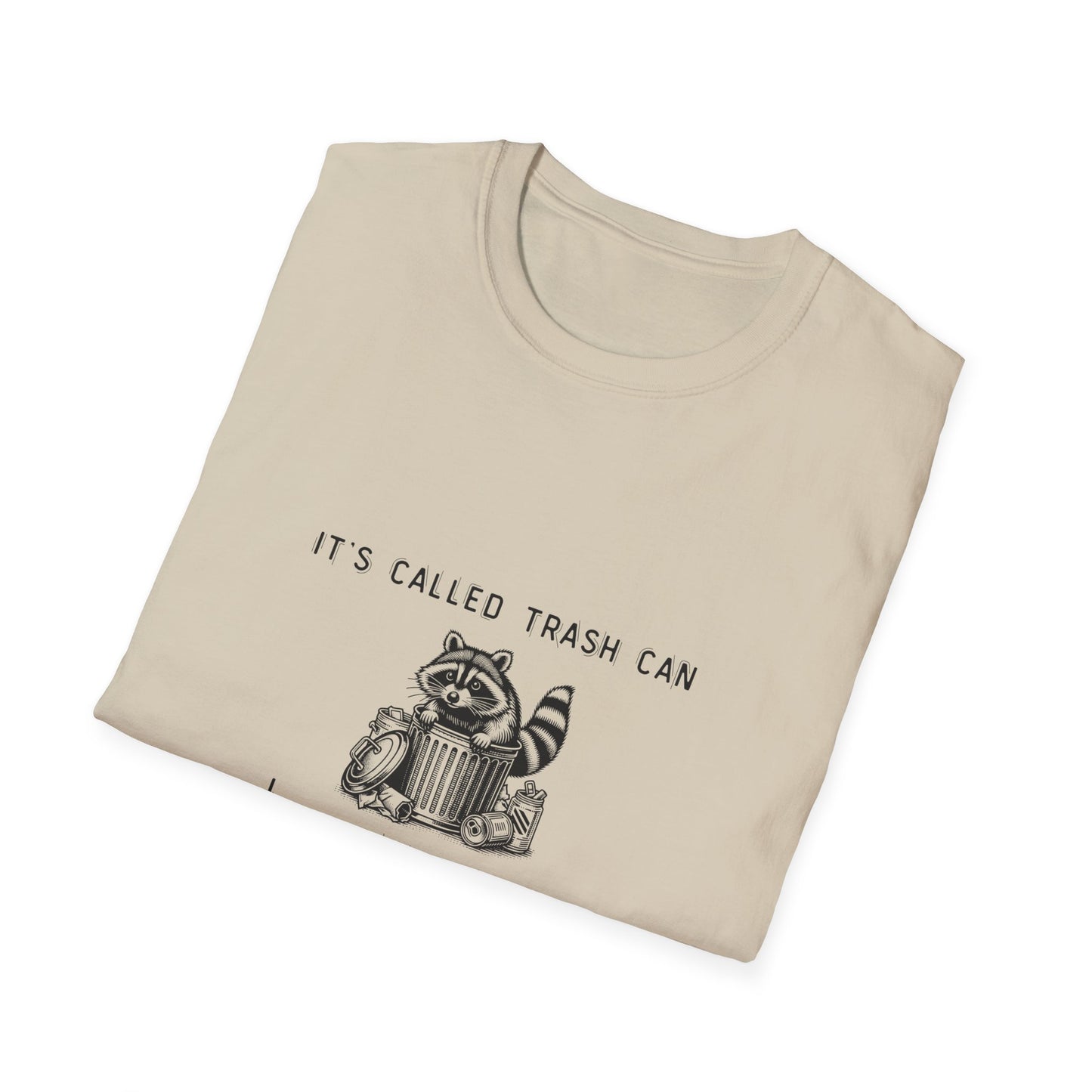 Funny Raccoon Trash Can Unisex T-Shirt