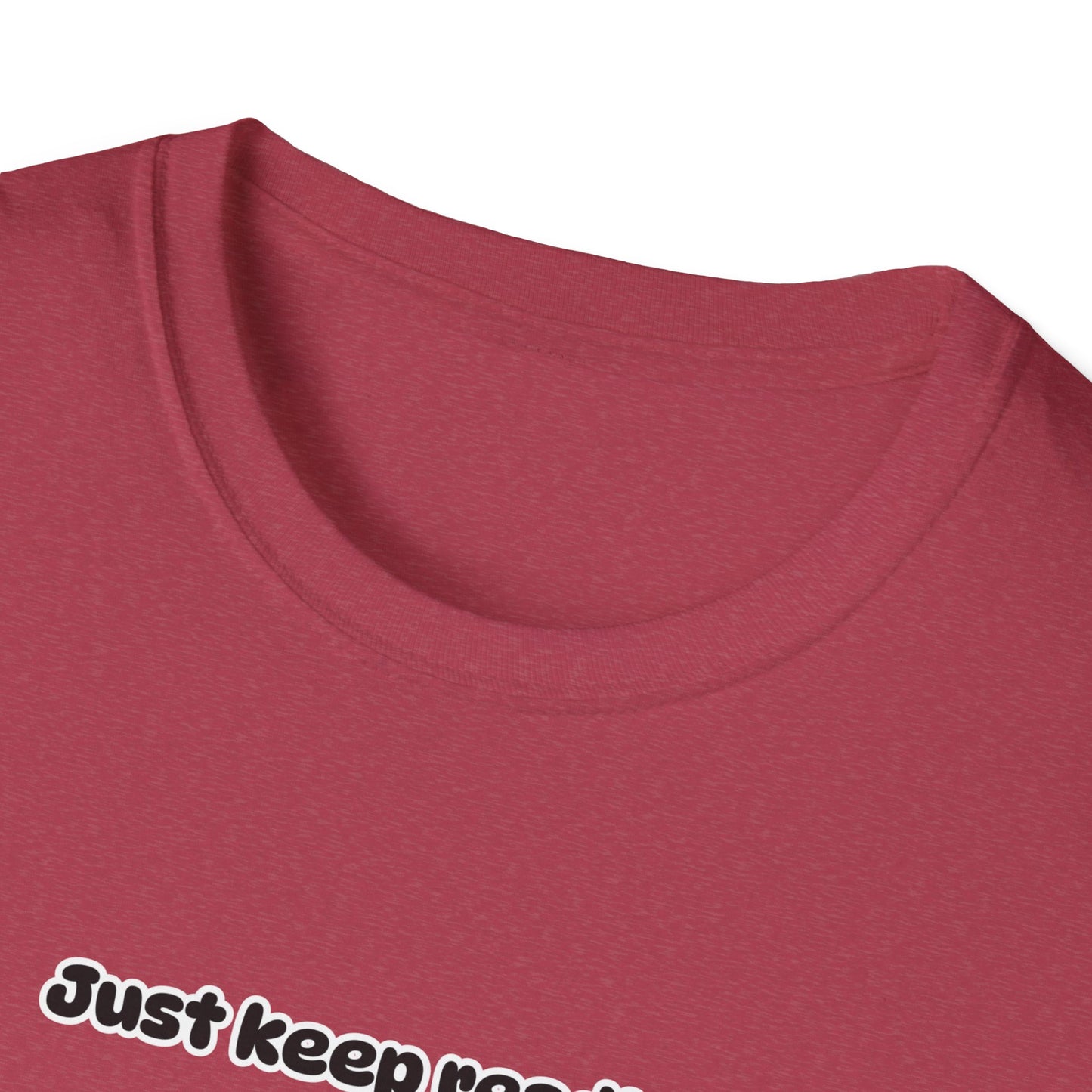 Just Keep Reading Ya Silly Goose Unisex Softstyle T-Shirt – Perfect for Book Lovers