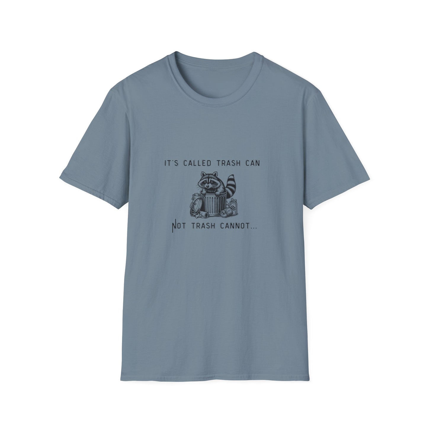 Funny Raccoon Trash Can Unisex T-Shirt