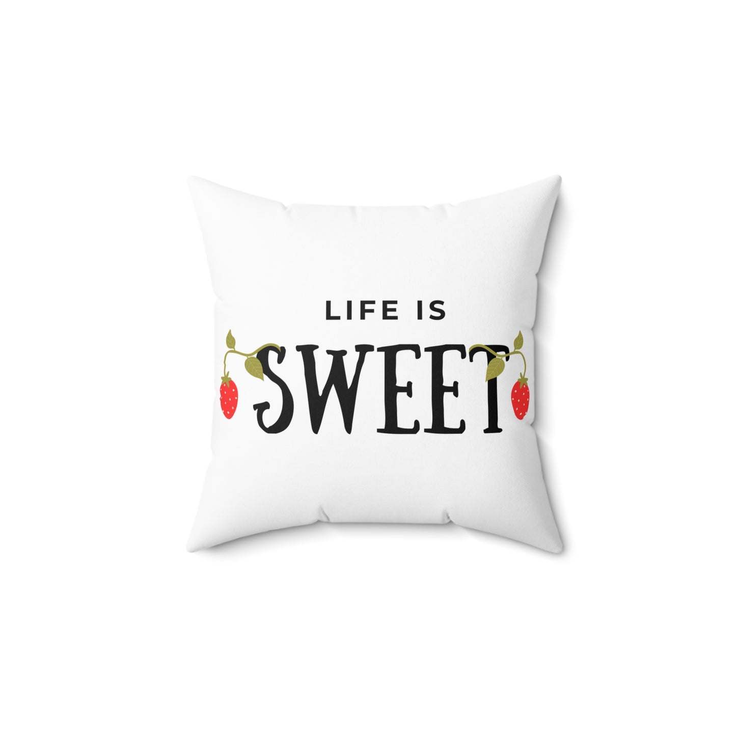 Reversible Whimsical Strawberry Decorative Pillow 14"x14" - "Life is Sweet"