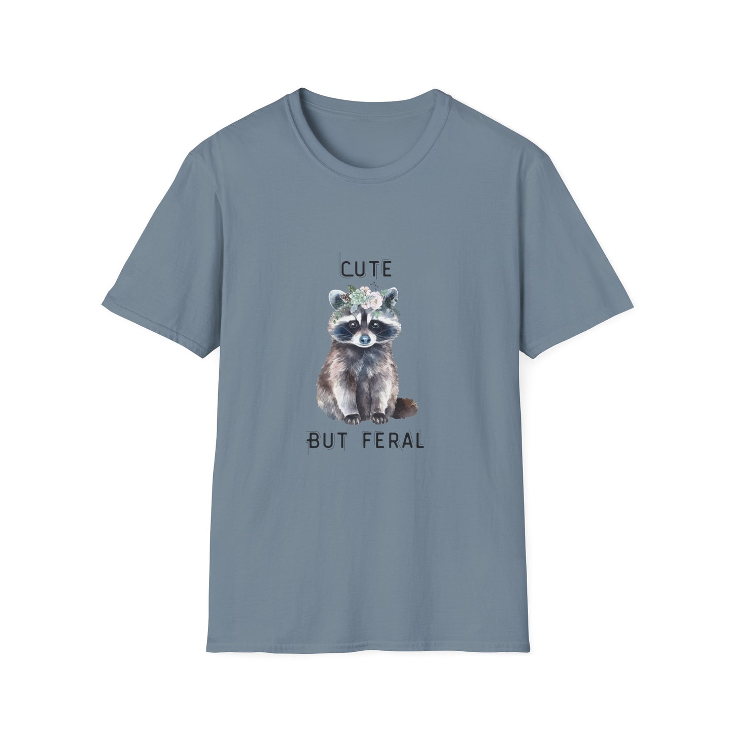 Cute But Feral Softstyle T-Shirt - Funny Raccoon Graphic Tee