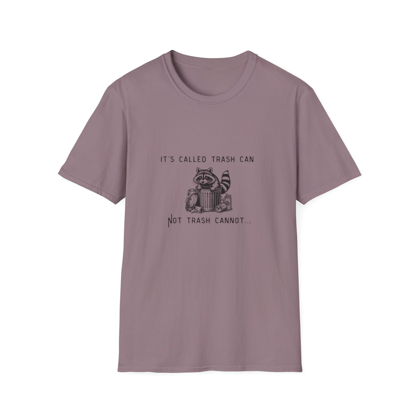 Funny Raccoon Trash Can Unisex T-Shirt