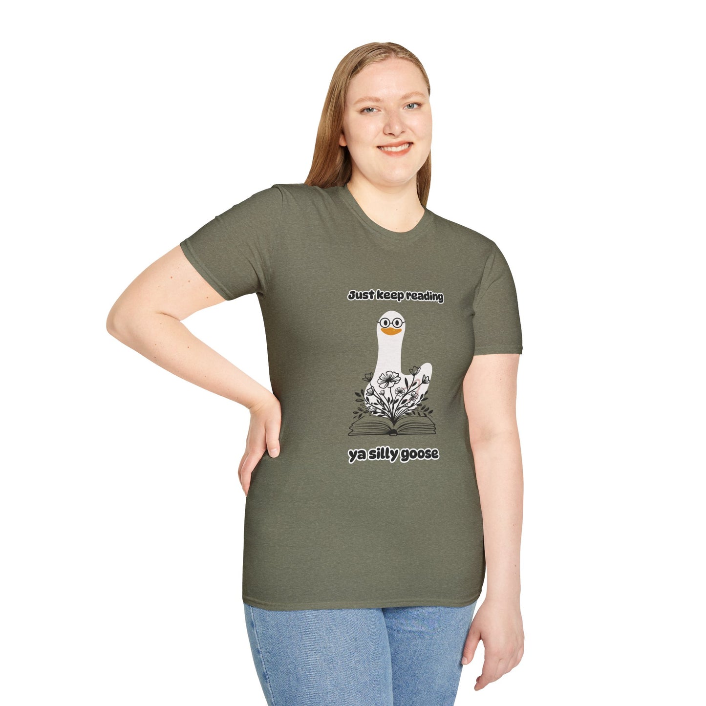 Just Keep Reading Ya Silly Goose Unisex Softstyle T-Shirt – Perfect for Book Lovers