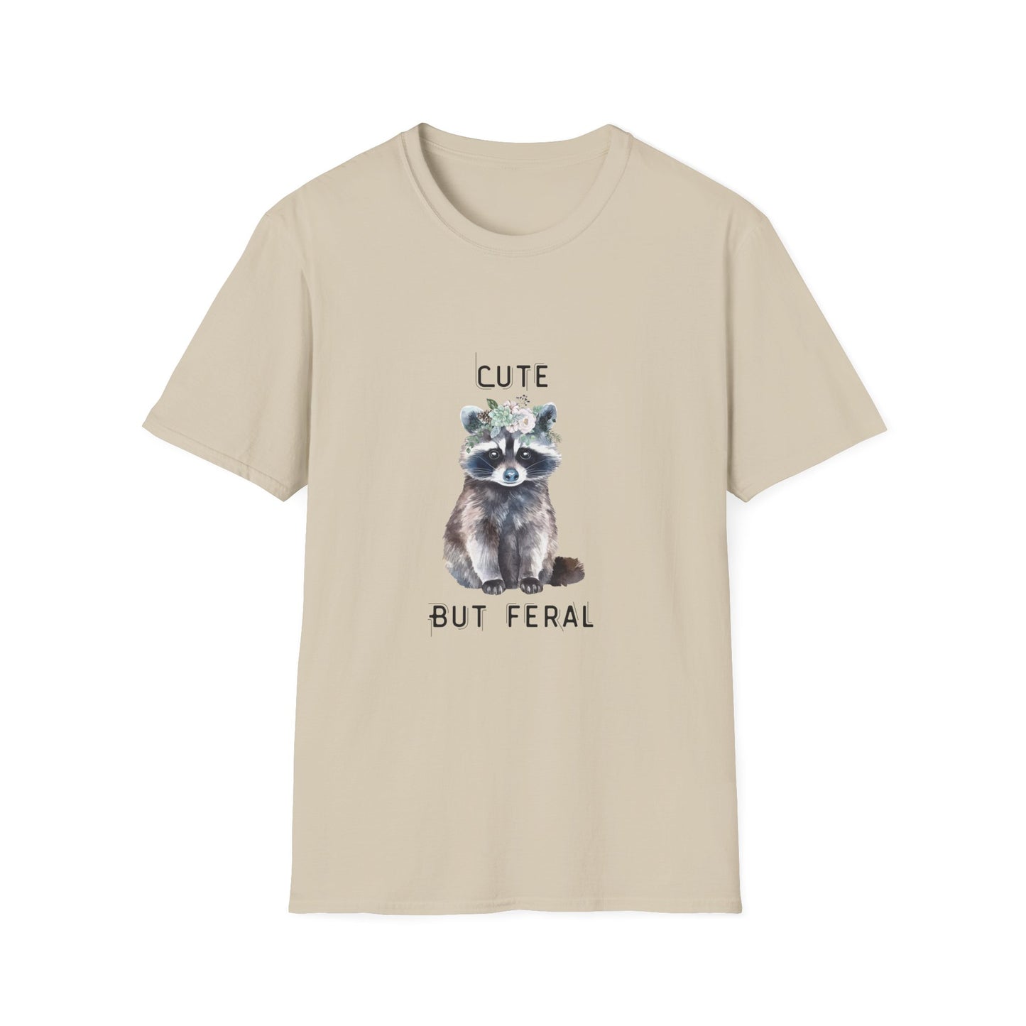 Cute But Feral Softstyle T-Shirt - Funny Raccoon Graphic Tee