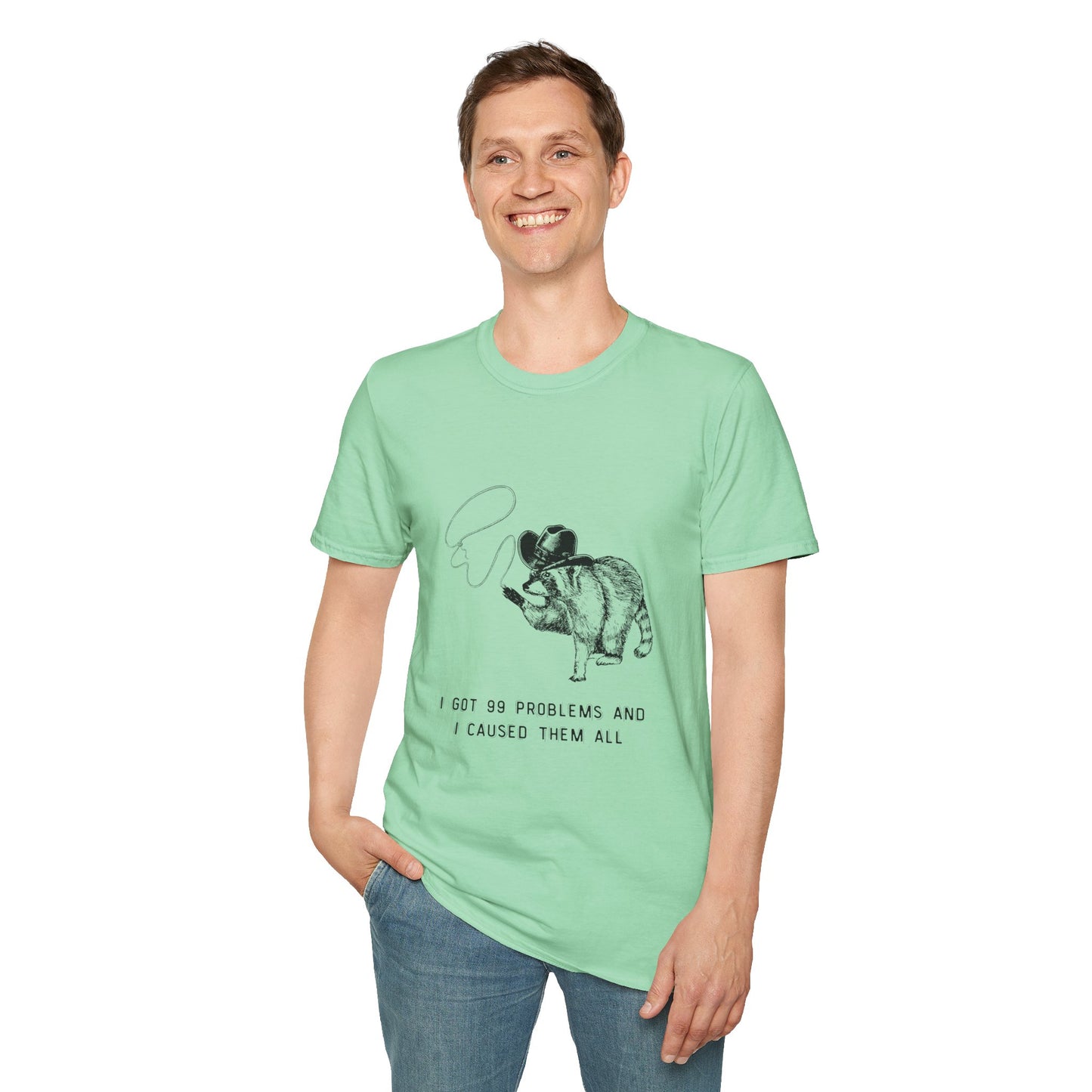 Funny Raccoon Unisex Softstyle T-Shirt - "I Got 99 Problems and I Caused Them All"
