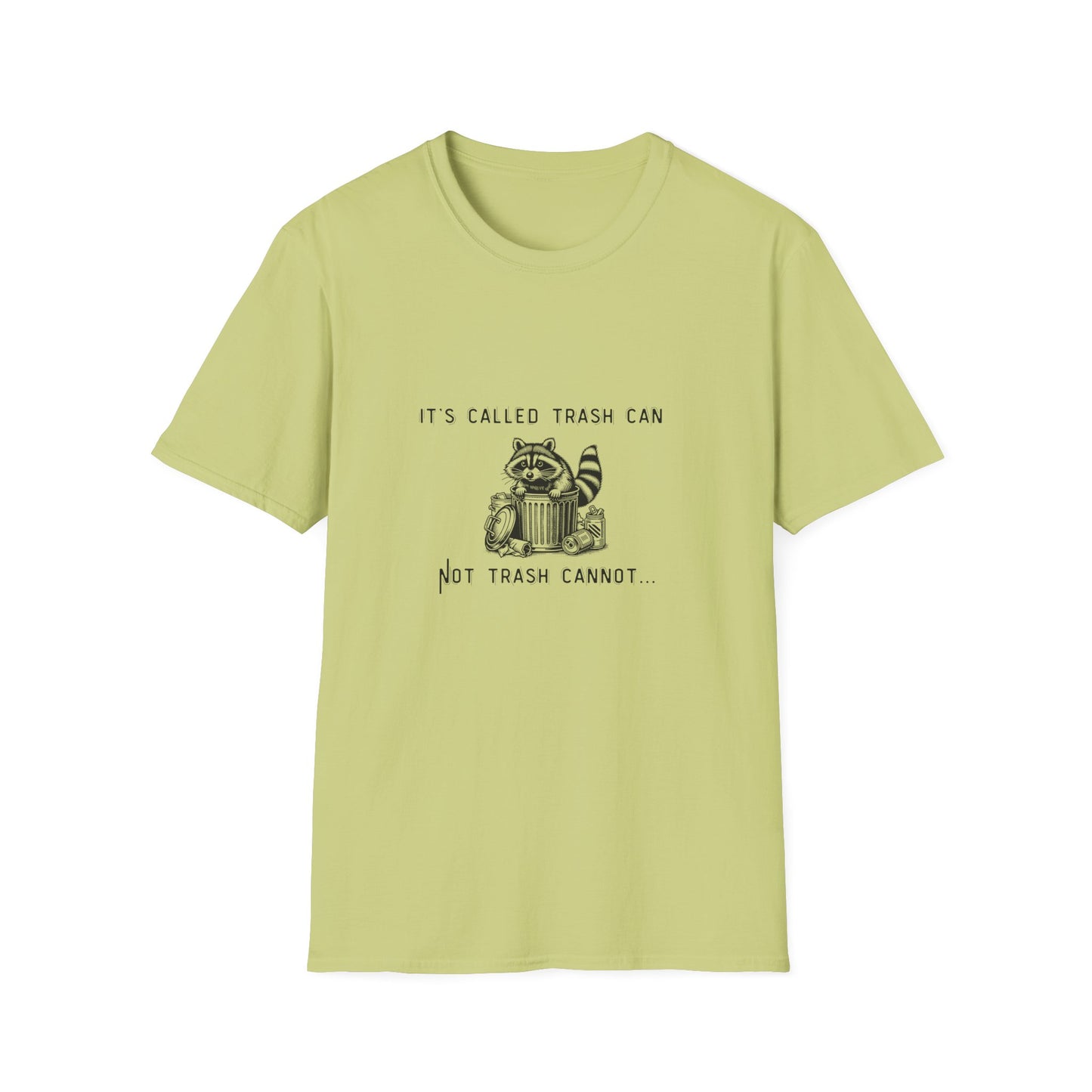 Funny Raccoon Trash Can Unisex T-Shirt