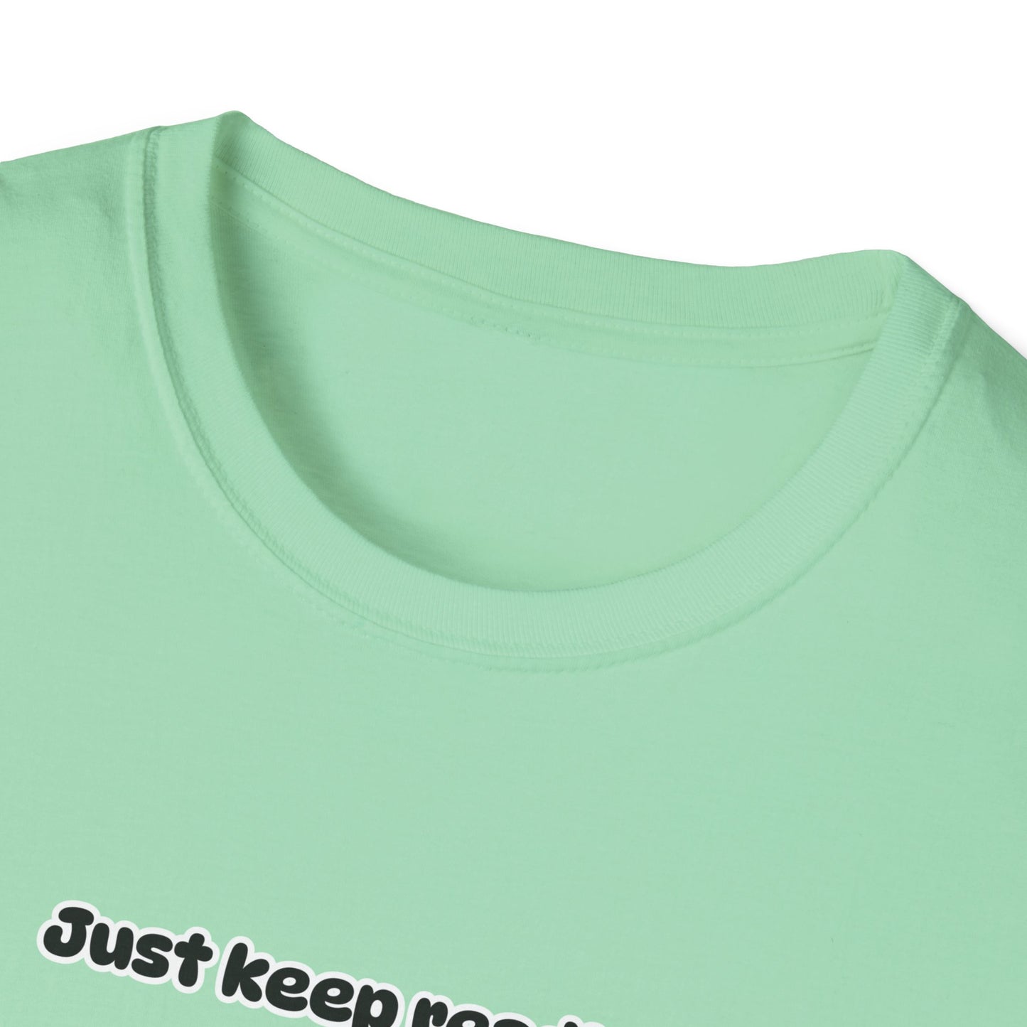 Just Keep Reading Ya Silly Goose Unisex Softstyle T-Shirt – Perfect for Book Lovers