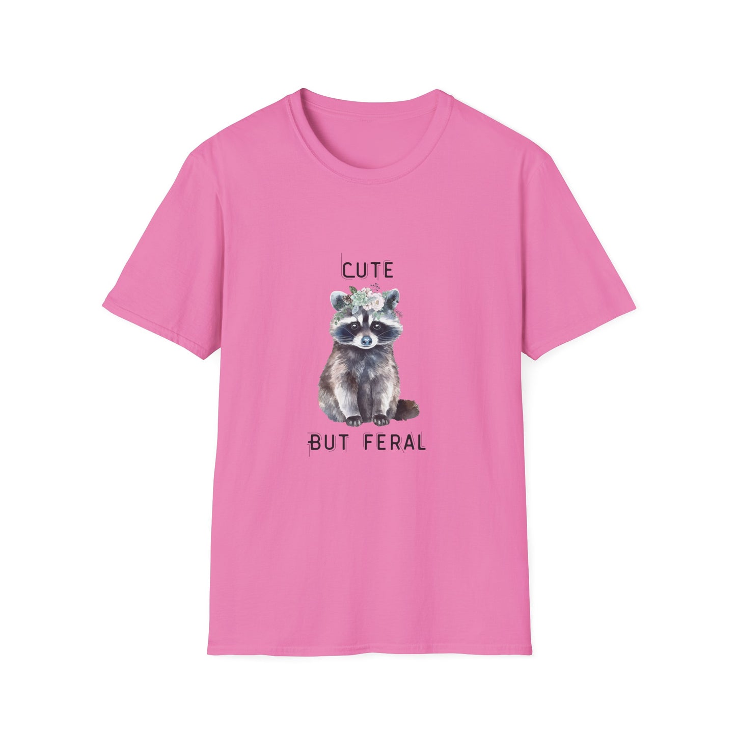 Cute But Feral Softstyle T-Shirt - Funny Raccoon Graphic Tee