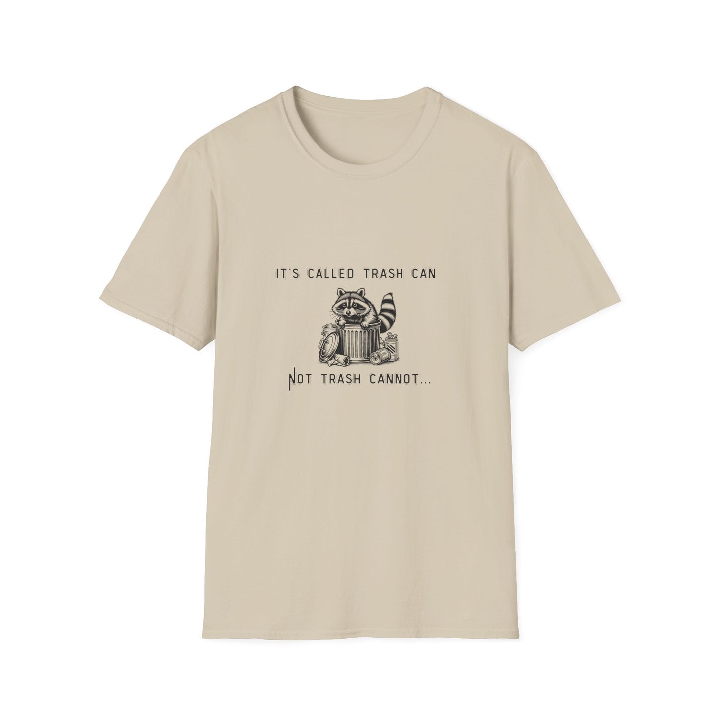 Funny Raccoon Trash Can Unisex T-Shirt