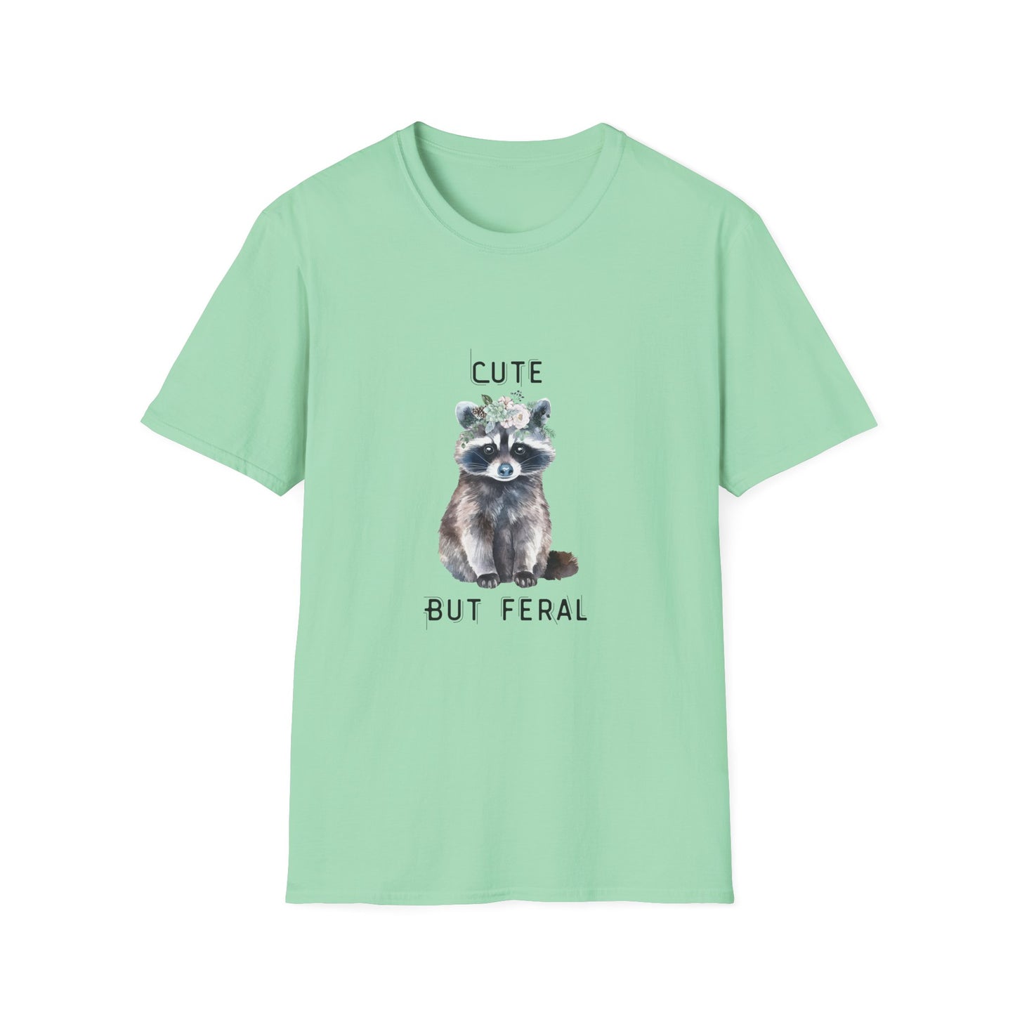 Cute But Feral Softstyle T-Shirt - Funny Raccoon Graphic Tee
