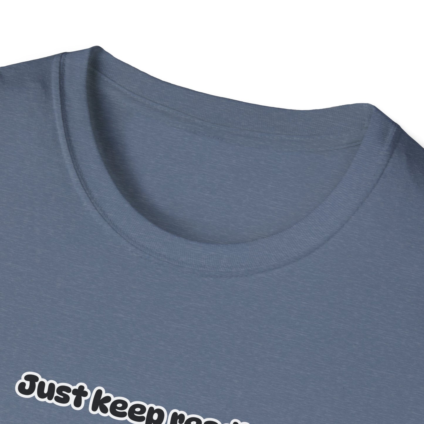 Just Keep Reading Ya Silly Goose Unisex Softstyle T-Shirt – Perfect for Book Lovers