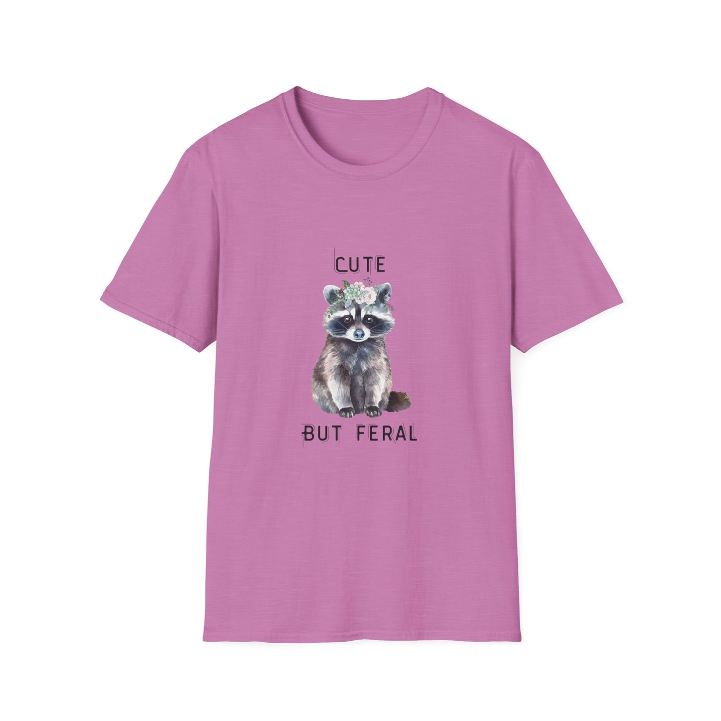 Cute But Feral Softstyle T-Shirt - Funny Raccoon Graphic Tee