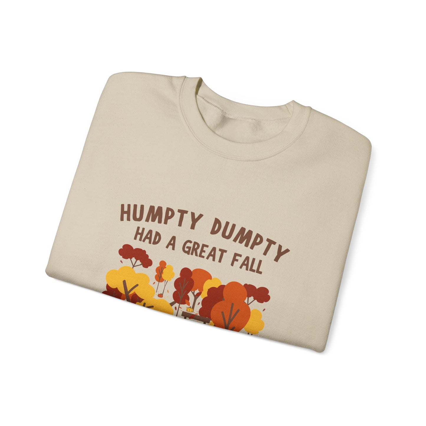 Humpty Dumpty Had a Great Fall Crewneck Sweatshirt | Cozy Fall Apparel
