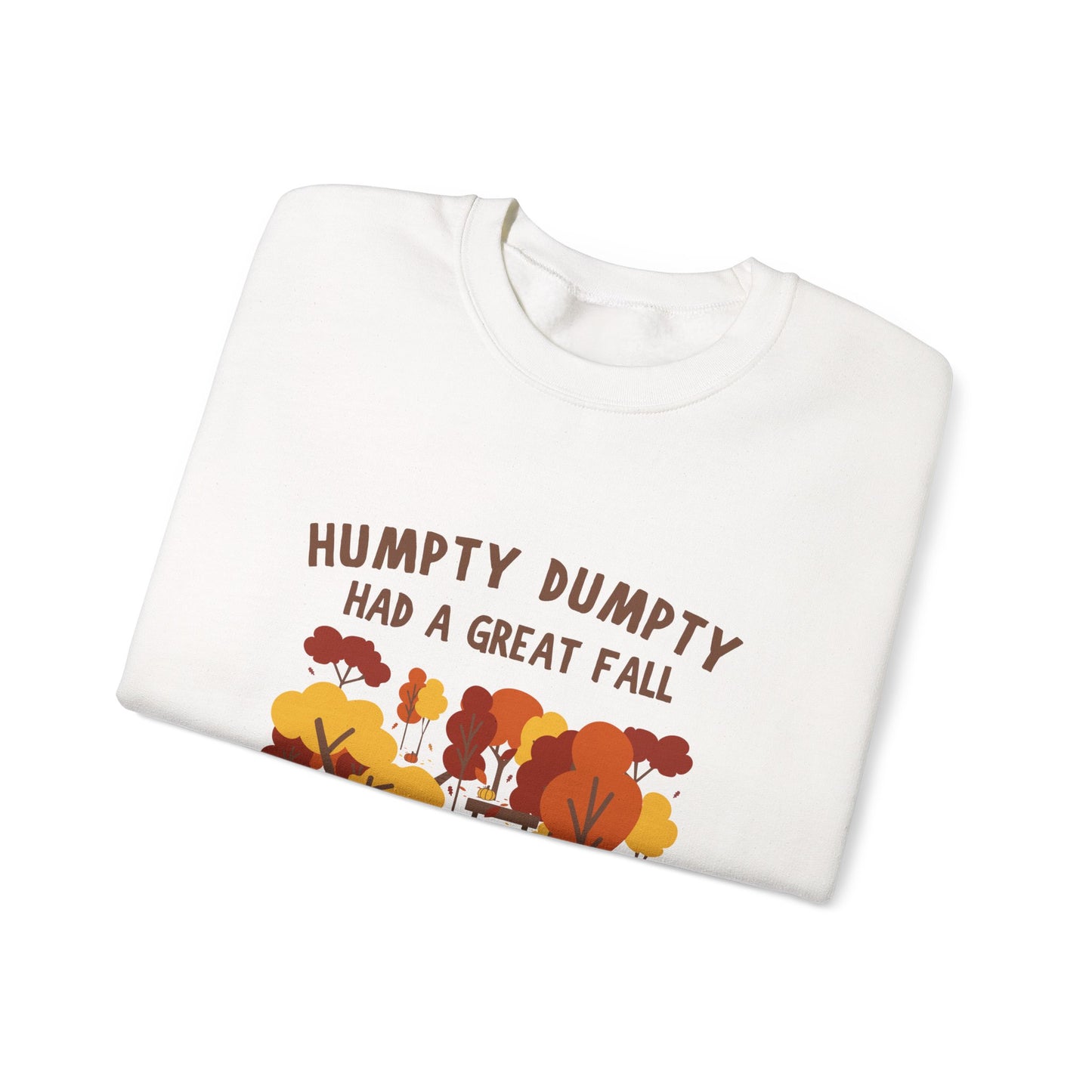 Humpty Dumpty Had a Great Fall Crewneck Sweatshirt | Cozy Fall Apparel
