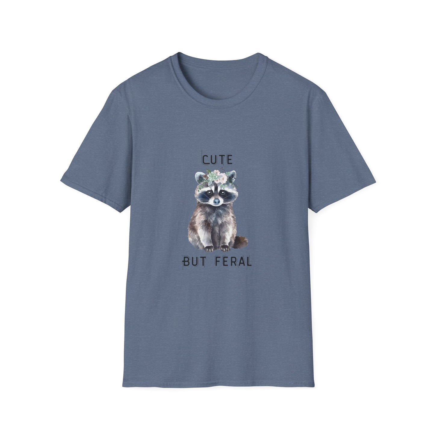 Cute But Feral Softstyle T-Shirt - Funny Raccoon Graphic Tee