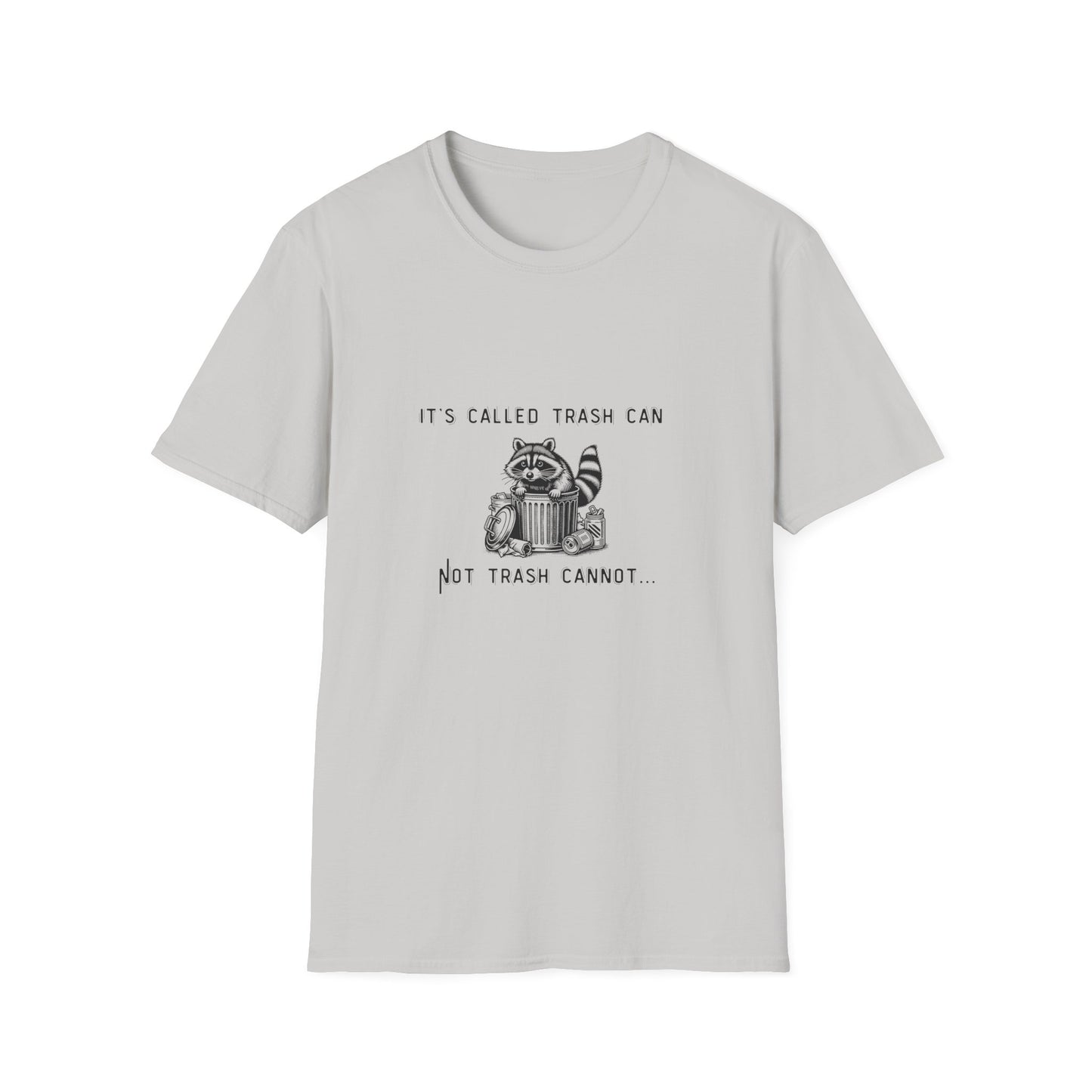 Funny Raccoon Trash Can Unisex T-Shirt