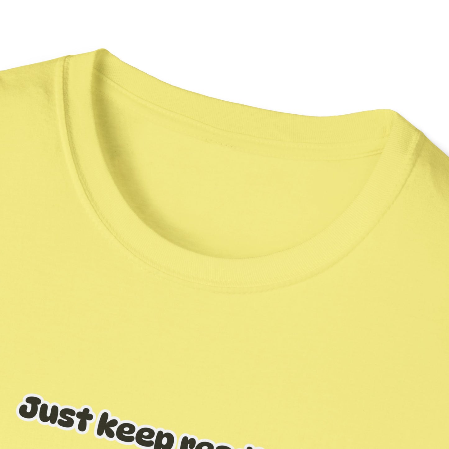 Just Keep Reading Ya Silly Goose Unisex Softstyle T-Shirt – Perfect for Book Lovers